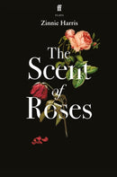 The Scent of Roses-9780571376025