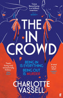 The In Crowd : Agatha Christie meets Made in Chelsea in this witty and addictive whodunnit-9780571376216