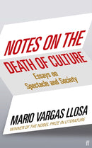 Notes on the Death of Culture : Essays on Spectacle and Society-9780571376834