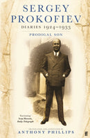Sergey Prokofiev Diaries 1924-1933 : Prodigal Son-9780571380909