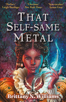 That Self-Same Metal : Discover the swashbuckling YA historical fantasy series, perfect for fans of Holly Black and Leigh Bardugo.-9780571381623
