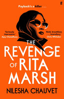 The Revenge of Rita Marsh : A gripping, deliciously dark psychological thriller, 'one of 2024's most impressive and thought-provoking debuts'-9780571382101