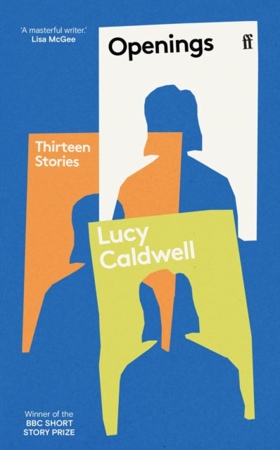 Openings : 'So varied, so subtle, so tonally poised - a stunning collection.' TESSA HADLEY-9780571382750