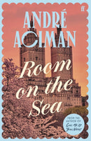 Room on the Sea : 'Master of the Modern Love Story.' Sunday Times-9780571385140