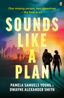 Sounds Like a Plan : Two rival detectives face off in this unputdownable hot thriller for summer 2024-9780571390007
