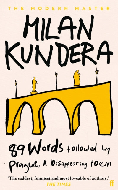 89 Words followed by Prague, A Disappearing Poem-9780571393237