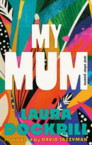 My Mum and Other Poems : The perfect gift, celebrating the wonder of mums-9780571394210