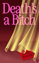 Death''s a Bitch