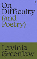 On Difficulty (and Poetry)