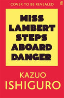 Miss Lambert Steps Aboard Danger