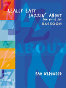 Really Easy Jazzin'' About Bassoon