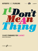 It Don''t Mean A Thing (Clarinet)