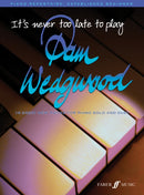 It's never too late to play Pam Wedgwood-9780571529841