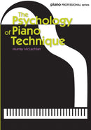 Psychology of Piano Technique