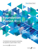The Foundation Pianist Book 1
