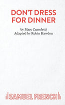 Don''t Dress for Dinner