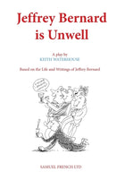 Jeffrey Bernard is Unwell-9780573018046