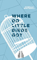 Where Do Little Birds Go?-9780573110757
