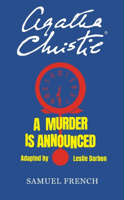 A Murder is Announced : Play-9780573112959