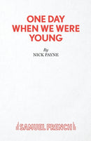 One Day When We Were Young-9780573116629