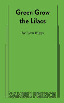 Green Grow the Lilacs-9780573609626