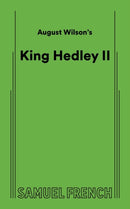 August Wilson's King Hedley II-9780573704758