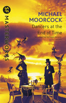 The Dancers at the End of Time-9780575074767