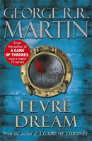 Fevre Dream : The 40th anniversary of a classic southern gothic novel-9780575083042