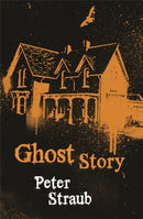 Ghost Story : The classic small-town horror filled with creeping dread-9780575084643