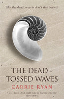 The Dead-Tossed Waves-9780575090927