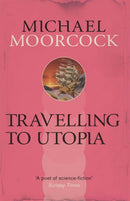 Travelling to Utopia-9780575092778