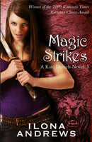 Magic Strikes : A Kate Daniels Novel: 3-9780575093959
