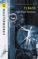 Half Past Human-9780575129627