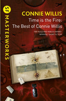 Time is the Fire : The Best of Connie Willis-9780575131149