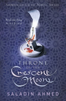 Throne of the Crescent Moon-9780575132931