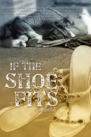 If the Shoe Fits-9780578027531