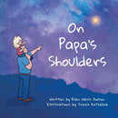 On Papa''s Shoulders