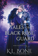 Tales of the Black Rose Guard : Volume II-9780578335353