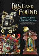 Lost and Found : Assemblage Artists of Northern California-9780578337722