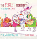 The Secret Ingredient : The search for Love-9780578440903