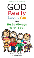 God Really Loves You and He Is Always With You!-9780578522289