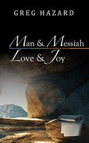 Man and Messiah, Love and Joy-9780578595849