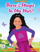 There's Magic In My Hair!-9780578639987