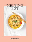 Melting Pot : Stories and Recipes from a Chinese American Daydreamer-9780578662619