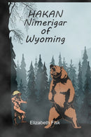 Hakan, Nimerigar of Wyoming-9780578681689