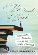 A Boy and a Book : Overcoming Obstacles through the Magic of Reading-9780578733678