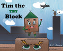 Tim the Tiny Block-9780578741482