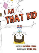 I Am That Kid-9780578754017