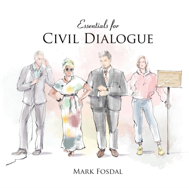 Essentials for Civil Dialogue-9780578782119