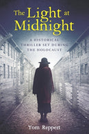 The Light at Midnight : A Historical Thriller Set During the Holocaust-9780578783918